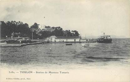 CPA FRANCE 83 " Toulon, Station de Manteau Tamaris"