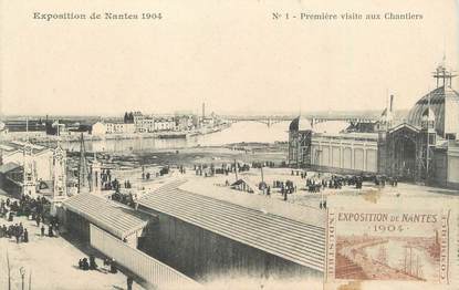 CPA FRANCE 44 " Nantes, Première visite aux chantiers" / EXPOSITION DE 1904