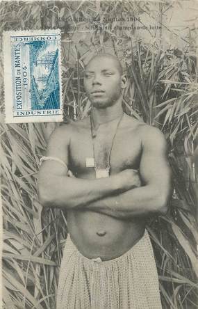 CPA FRANCE 44 " Nantes, Sénégalais champion de lutte"/ Exposition de 1904 / VILLAGE NOIR