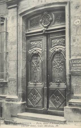 CPA FRANCE 13 " Aix en Provence, Porte Hôtel d'Arbaud Jouques, Cours Mirabeau"