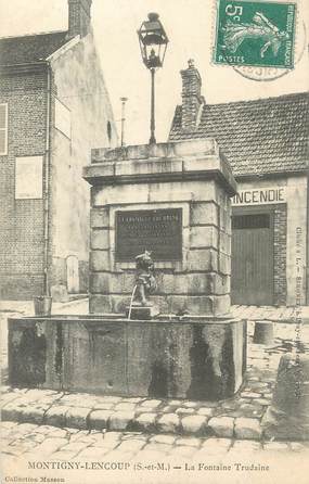 CPA FRANCE 77 " Montigny Lencoup, La Fontaine Trudaine"
