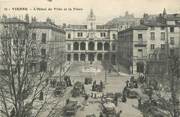 38 Isere / CPA FRANCE 38 "Vienne, l'hôtel de ville et la place"