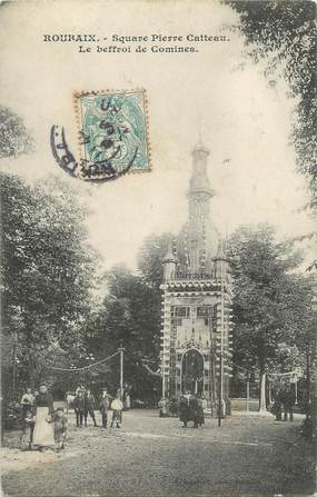 CPA FRANCE 59 " Roubaix, Le Square Pierre Catteau, Le Beffroi de Comines"