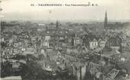 59 Nord CPA FRANCE 59 " Valenciennes, Vue panoramique"