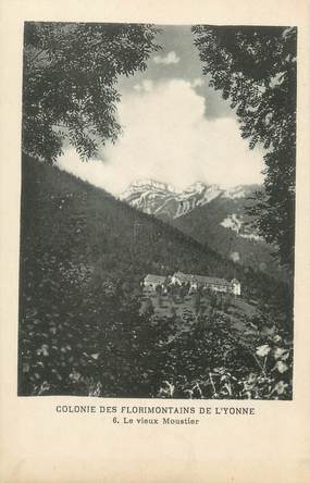 CPA FRANCE 89 " St Florentin, Colonie des Florimontains de l'Yonne, Le moulin, Le Vieux Moustier, Le Col de Tamié"