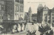 57 Moselle CPA FRANCE 57 " Metz, Rue de la Gare et Hôtel des Postes"