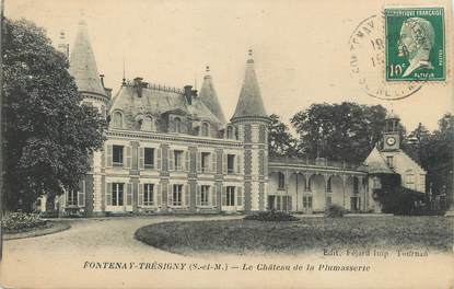 CPA FRANCE 77 " Fontenay Trésigny, Le Château de la Plumasserie"