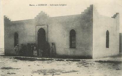 CPA MAROC "Guercif, infirmerie indigène"