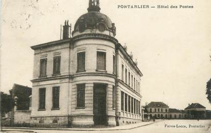 CPA FRANCE 25 " Pontarlier, Hôtel des Postes"