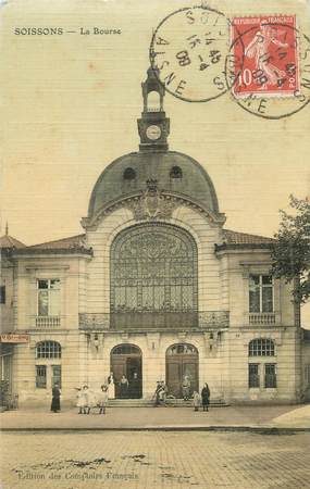 CPA FRANCE 02 " Soissons, La Bourse"