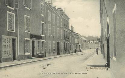 / CPA FRANCE 52 "Bourbonne les Bains, rue Amiral Pierre"
