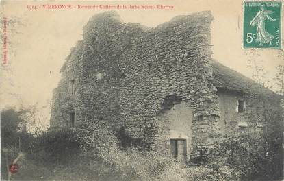 CPA FRANCE 38 " Vézeronce, Ruines du Château de la Barbe Noire"