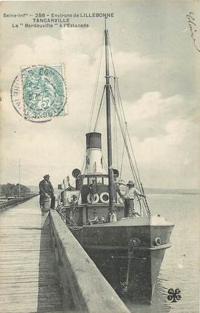 / CPA FRANCE 76 "Tancarville, la Bardouville" / BATEAU