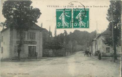 CPA FRANCE 38 " Veyrins, La Place et la Route de la Tour du Pin"