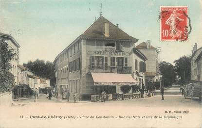 CPA FRANCE 38 " Pont de Chéruy, La Place du Constantin et la Rue de la République"