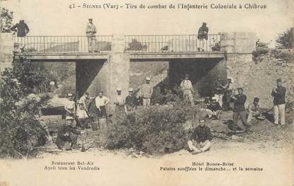 CPA FRANCE 83 " Signes, Tir de combat de l'Infanterie Coloniale à Chibron"