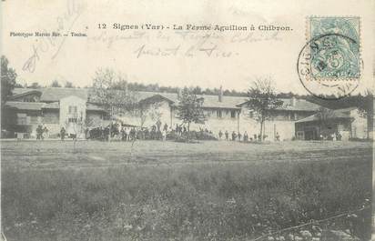 CPA FRANCE 83 " Signes, La Ferme Aguillon à Chibron"