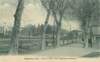 CPA FRANCE 83 " Brignoles, Route du Val , Ecole Supérieure de Garçons"