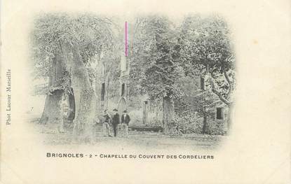 CPA FRANCE 83 " Brignoles, La Chapelle du Couvent des Cordeliers"