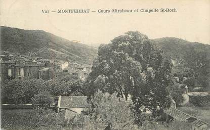 CPA FRANCE 83 " Montferrat, Cours Mirabeau et Chapelle St Roch"