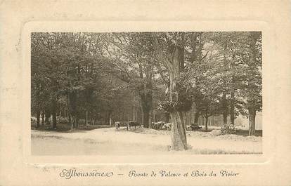 CPA FRANCE 07 "Alboussière, route de Valence et le Bois"