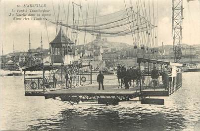 / CPA FRANCE 13 "Marseille, le pont à transbordeur, la nacelle dans sa course d'une rive à l'autre"