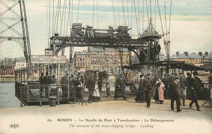 / CPA FRANCE 76 "Rouen, la nacellle du pont à transbordeur, le débarquement"