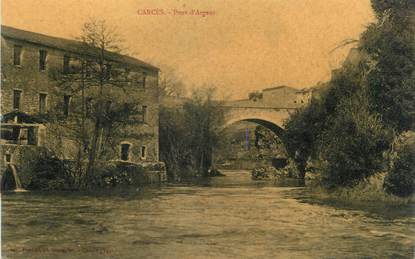CPA FRANCE 83 " Carcès, Le Pont d'Argens"