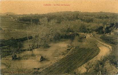 CPA FRANCE 83 " Carcès, Au Pont de Caramy"