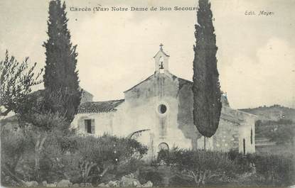 CPA FRANCE 83 " Carcès, Notre Dame de Bon Secours"