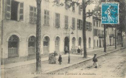 CPA FRANCE 83 " Draguignan, Ecole Supérieure de Demoiselles"