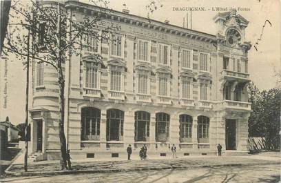 CPA FRANCE 83 " Draguignan, L'Hôtel des Postes"