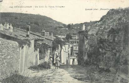 CPA FRANCE 83 " Draguignan, Un coin du vieux village"