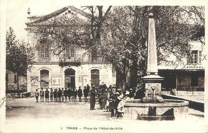 CPA FRANCE 83 " Trans, Place de l'Hôtel de Ville"