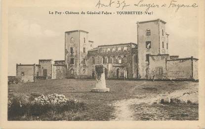 CPA FRANCE 83 " Tourrettes, Château du Général Fabre"