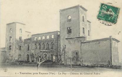 CPA FRANCE 83 " Tourrettes, Château du Général Fabre"
