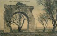 83 Var CPA FRANCE 83 " Fréjus, Ruines Romaines, Aqueduc"