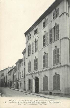 CPA FRANCE 83 " Fréjus, Ancien Hôtel des Quatre Saisons"