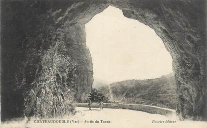CPA FRANCE 83 " Châteaudouble, Sortie du tunnel"