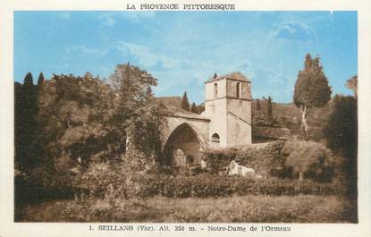 CPA FRANCE 83 "Seillans, La Chapelle de Notre Dame de l'Ormeau"