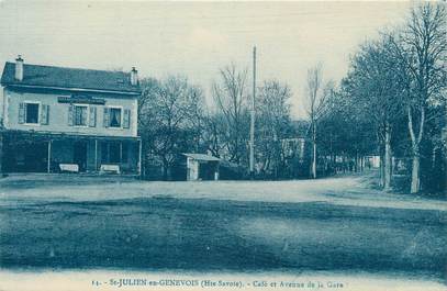 CPA FRANCE 74 "St Julien en Genevois, Café et Avenue de la Gare"