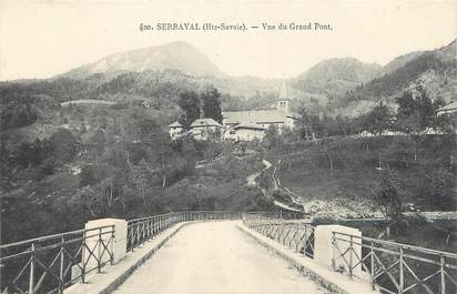 CPA FRANCE 74 " Serraval, Vue du Grand Pont"