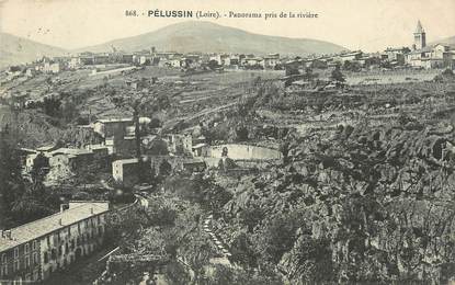 / CPA FRANCE 42 "Pelussin, panorama pris de la rivière "