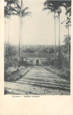 CPA GUYANE "Cayenne, hopital militaire"