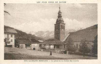 CPA FRANCE 74 " Le Grand Bornand, La place et la Chaîne des Aravis"