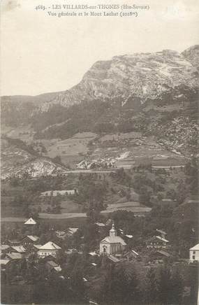 CPA FRANCE 74 " Les Villards sur Thônes, Vue générale et le Mont Lachat"