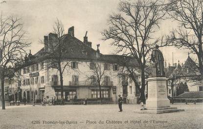 CPA FRANCE 74 "Thonon les Bains, Place du Château et Hôtel de l'Europe"