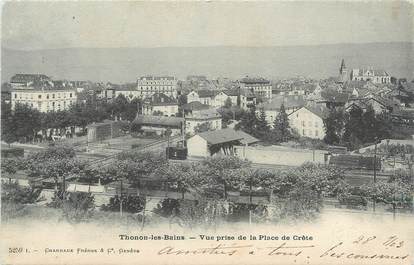 CPA FRANCE 74 "Thonon les Bains, Vue prise de la Place de Crête"