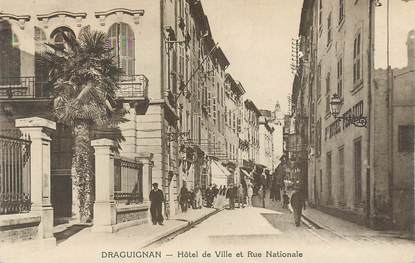CPA FRANCE 83 "Draguignan, Hotel de ville et rue Nationale"