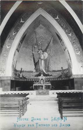 CARTE PHOTO FRANCE 74 " Vongy, Intérieur de l' Eglise Notre Dame du Léman"